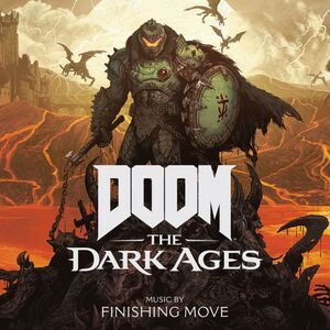 Finishing Move - Doom: The Dark Ages (Original Soundtrack)  LP LP